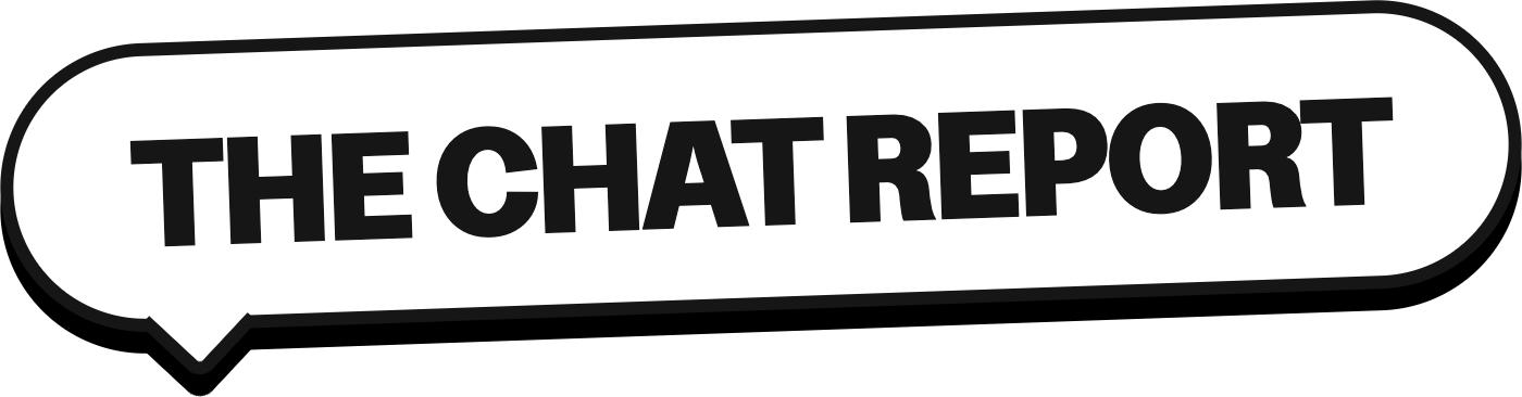 The Chat Report